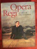 Operaregi : ett s&ouml;kande efter m&auml;nniskan