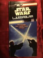 Star wars : ljussablar