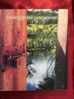 Utsikt fr&aring;n Bergslagsleden