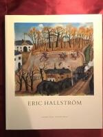 Eric Hallstr&ouml;m : liv och konstn&auml;rskap