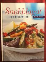 Snabblagat f&ouml;r diabetiker : med GI-v&auml;rden