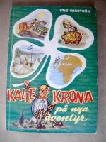 KALLE KRONA P&Aring; NYA &Auml;VENTYR 