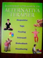 Illustrerad uppslagsbok om alternativa terapier
