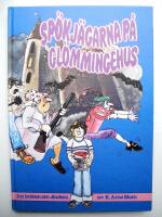 Sp&ouml;kj&auml;garna p&aring; Gl&ouml;mmingehus : [2:a boken om Anders]