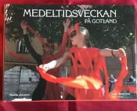 Medeltidsveckan p&aring; Gotland