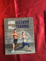 Effektiv tr&auml;ning : 8 minuter om dagen : utan redskap