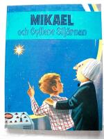 MIKAEL OCH GYLLENE STJ&Auml;RNAN 