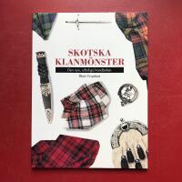Skotska klanm&ouml;nster. Den nya, utf&ouml;rliga handboken