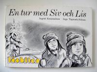 En tur med Siv och Lis