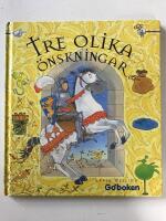 TRE OLIKA &Ouml;NSKNINGAR 