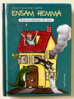 Ensam hemma - &Ouml;verlevnadstips f&ouml;r barn