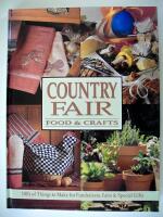 COUNTRY FAIR FOOD & CRAFTS 100's of Things to Make for Fundraisers, Fairs & Special Gifts 