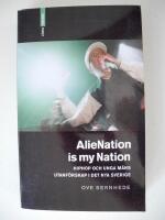 Alienation is my nation : hiphop och unga m&auml;ns utanf&ouml;rskap i Det nya Sverige