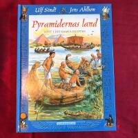 Pyramidernas land : Livet i det gamla Egypten