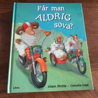 F&aring;r man aldrig sova?