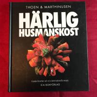 H&auml;rlig husmanskost : gamla favoriter och nya internationella recept