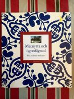 Matnytta och &Ouml;gonf&auml;gnad : &Aring;ret p&aring; Stora Benhamra