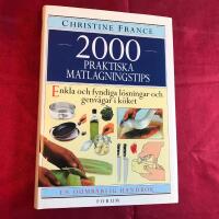 2000 Praktiska matlagningstips
