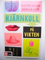 Hj&auml;rnkoll p&aring; vikten