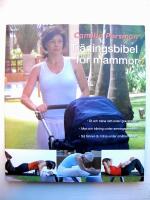Tr&auml;ningsbibel f&ouml;r mammor