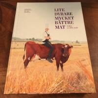 Lite dyrare mycket b&auml;ttre mat : n&auml;ra i Uppland