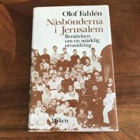 N&aring;sb&ouml;nderna i Jerusalem : ber&auml;ttelsen om en m&auml;rklig utvandring