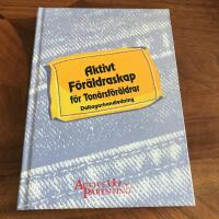 Aktivt f&ouml;r&auml;ldraskap f&ouml;r Ton&aring;rsf&ouml;r&auml;ldrar 