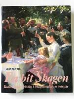 EN BIT SKAGEN Kulinariska str&ouml;vt&aring;g i Skagenm&aring;larnas fotsp&aring;r 