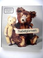 Nallebj&ouml;rnen : [en bok om bj&ouml;rnar och nallar i v&aring;ra lekar och i v&aring;ra hj&auml;rtan]