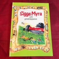 Sigge Myra och gr&auml;sklipparen