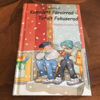 Cornelia K. Komplett F&ouml;rvirrad - Totalt Fokuserad