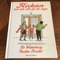 Flickan som inte ville g&aring; till dagis