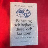 Bantning och bojkott, diesel och kondom