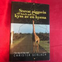 Stuvat piggsvin till lunch och en kyss av en hyena