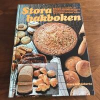 Stora bakboken : matbr&ouml;d, h&auml;lsobr&ouml;d, kex, skorpor, vetebr&ouml;d, sm&aring;kakor, mjuka kakor, wienerbr&ouml;d, rullt&aring;rtor, bakelser, t&aring;rtor