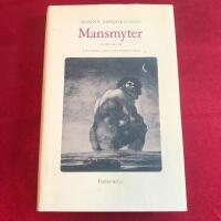 Mansmyter : liten guide till manlighetens paradoxer