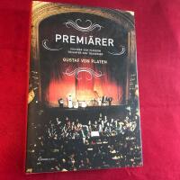 Premiärer : succéer och fiaskon - triumfer och tragedier