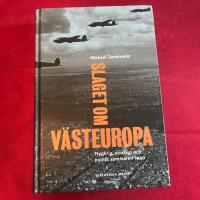 Slaget om V&auml;steuropa : Flygkrig, strategi och politik sommaren 1940