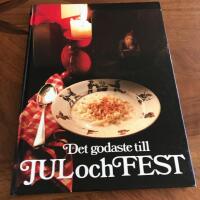 Det godaste till Jul och fest 