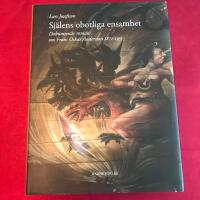 Sj&auml;lens obotliga ensamhet : dokument&auml;r roman om Frans Oskar Andersson 1871-1953