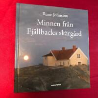 Minnen fr&aring;n Fj&auml;llbacka sk&auml;rg&aring;rd