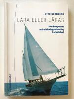 L&auml;ra eller l&auml;ras : om kompetens och utbildningsplanering i arbetslivet
