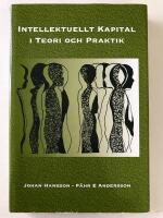 Intellektuellt kapital i teori och praktik