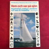 Vem och var p&aring; sj&ouml;n : segelm&auml;rken, n&ouml;dl&auml;gen, standertar och radio f&ouml;r fritidsb&aring;tar