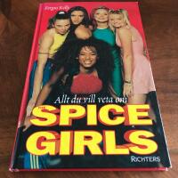 Allt du vill veta om Spice Girls