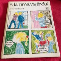 Mamma, var &auml;r du?