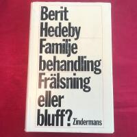Familjebehandling : fr&auml;lsning eller bluff?