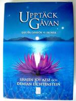 Uppt&auml;ck g&aring;van : det &auml;r d&auml;rf&ouml;r vi &auml;r h&auml;r