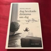 Jag brukade dr&ouml;mma om dig