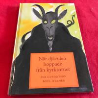 N&auml;r dj&auml;vulen hoppade fr&aring;n kyrktornet : sanna historier